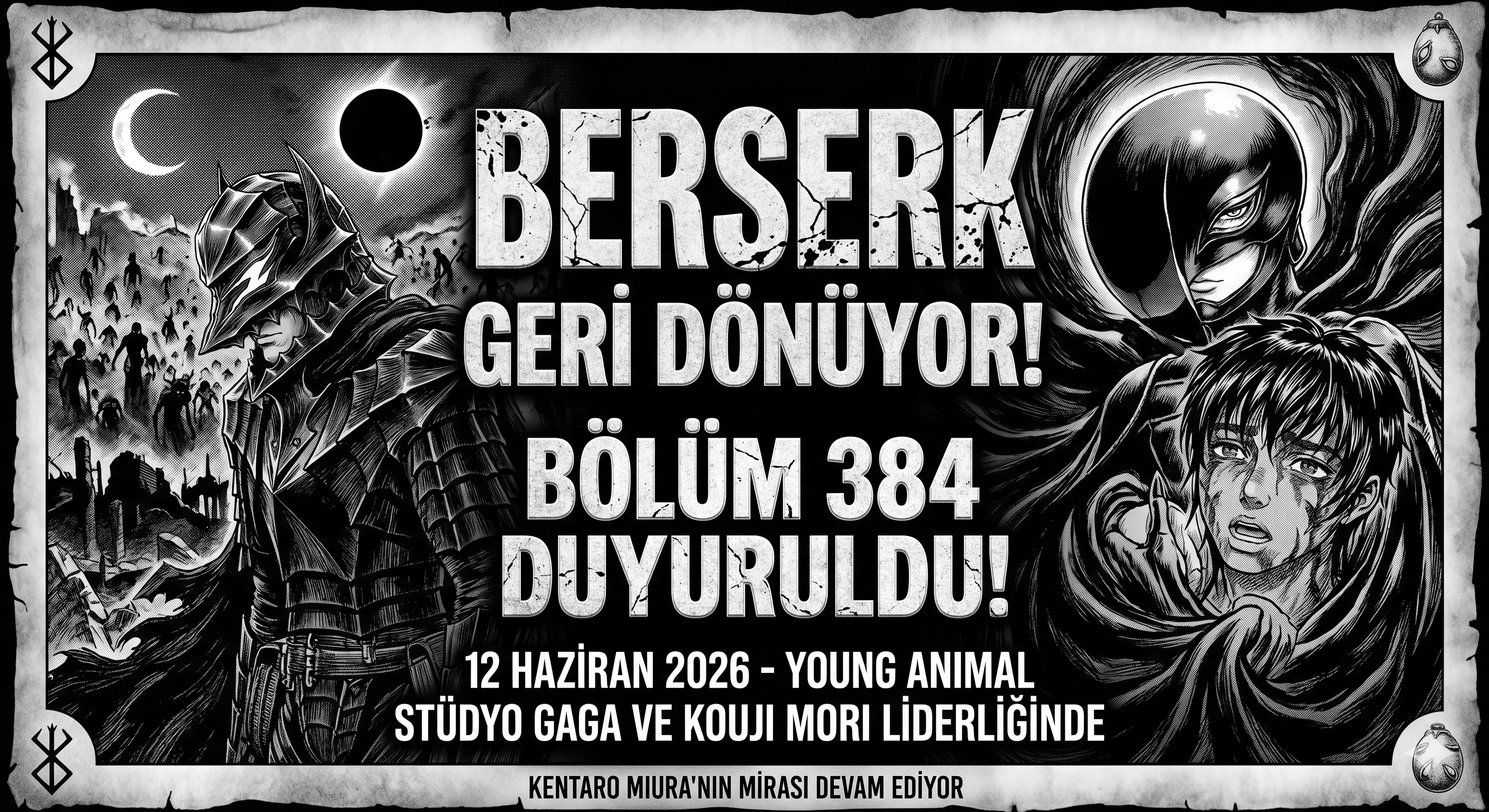 Berserk 384. bölüm duyurusu: Uzun aradan sonra hikâye nereye bağlanıyor? - Çizgi Rehberi